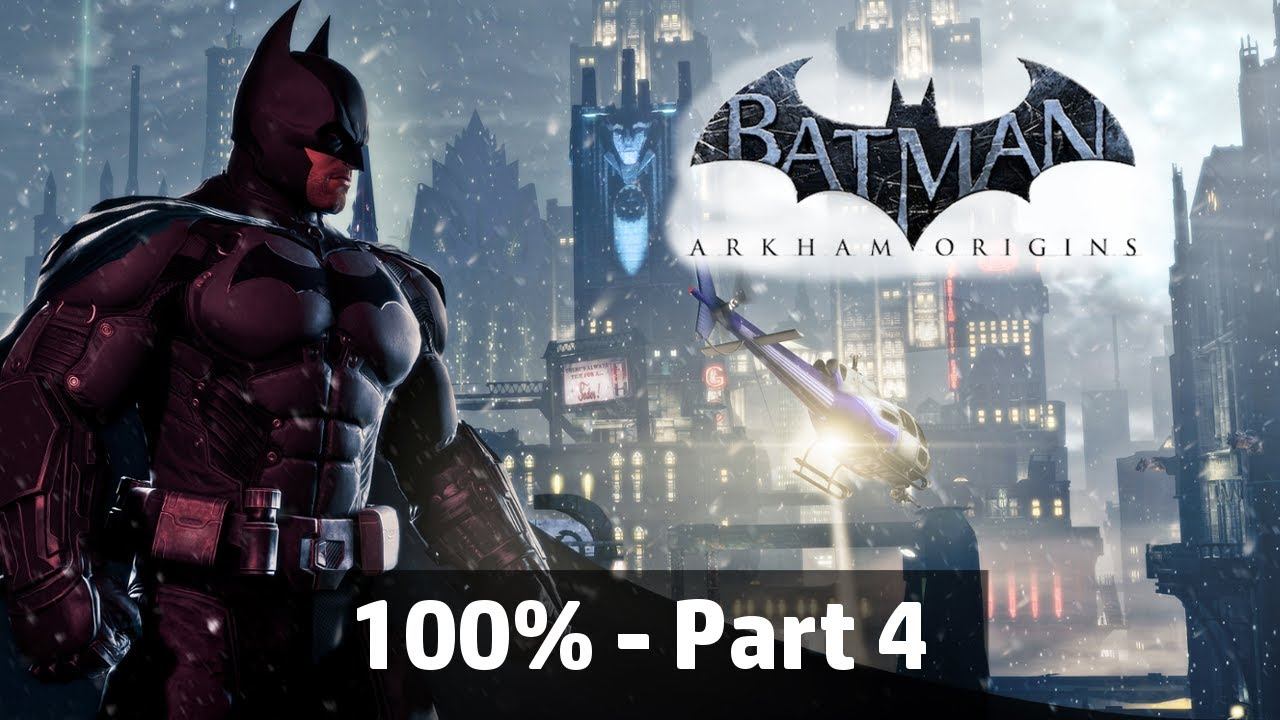 Batman: Arkham Origins - 100% Playthrough Part 4 смотреть онлайн