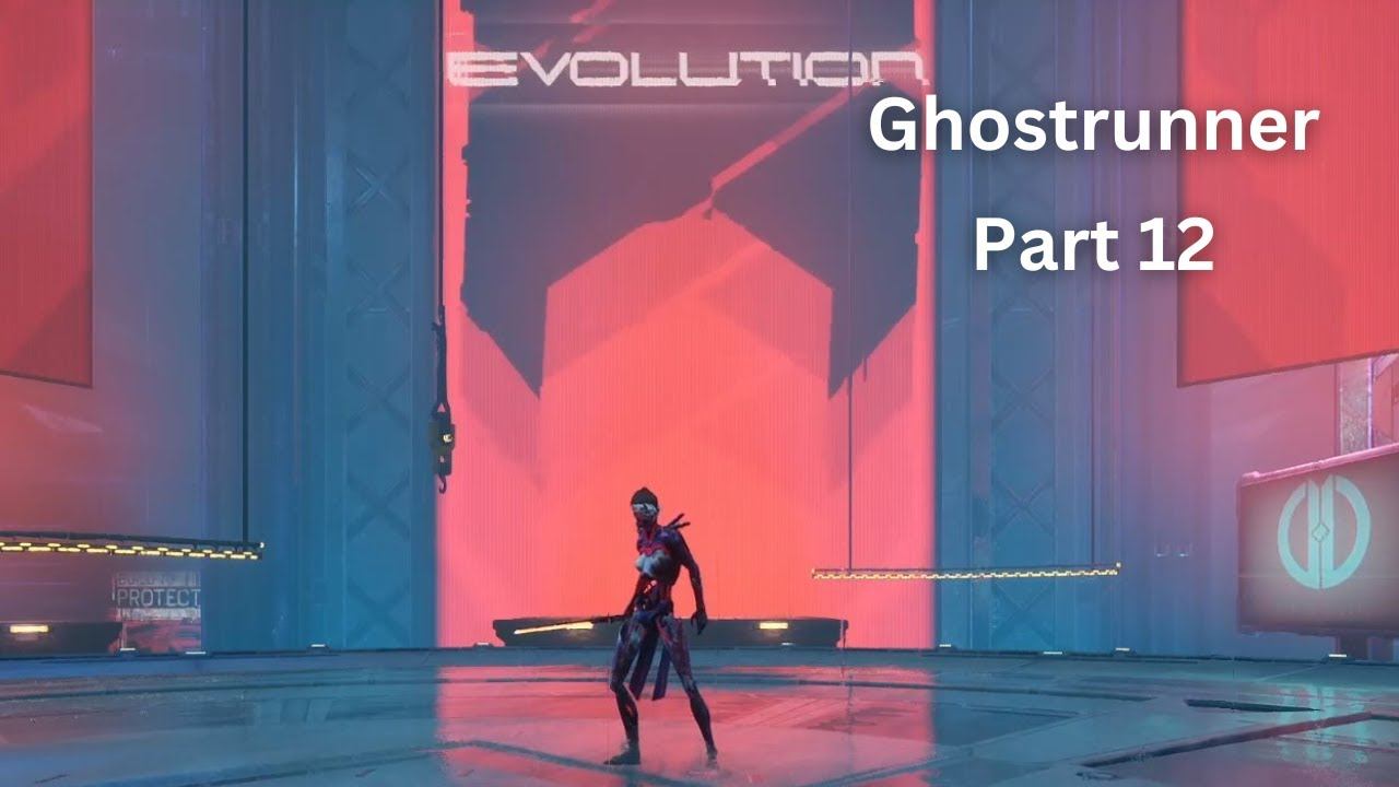 Ghostrunner: Let's Play Part 12, Battle of Ghosts смотреть онлайн