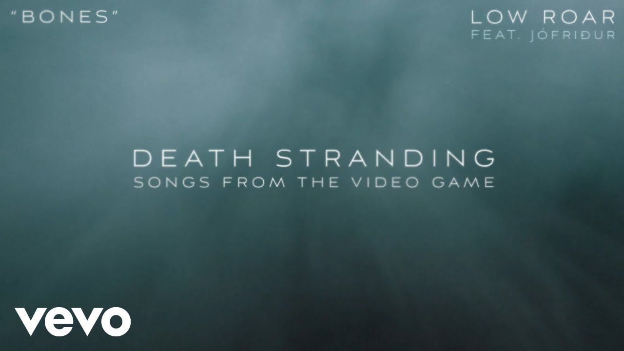 Low Roar - Bones (Official Lyric Video) - from Death Stranding ft. Jófriður смотреть онлайн