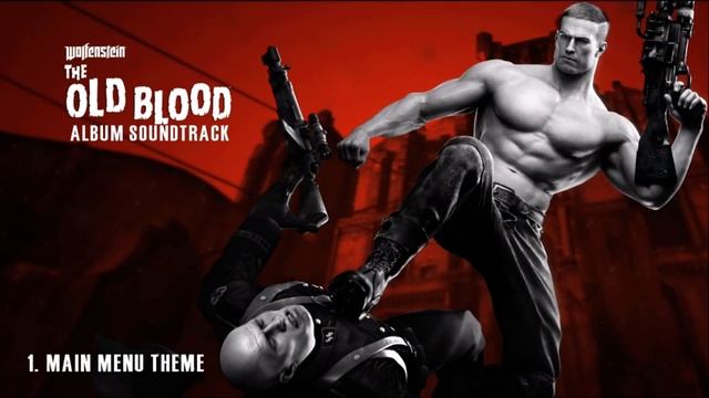 Wolfenstein The Old Blood The Second Main Theme Of Germany￼
