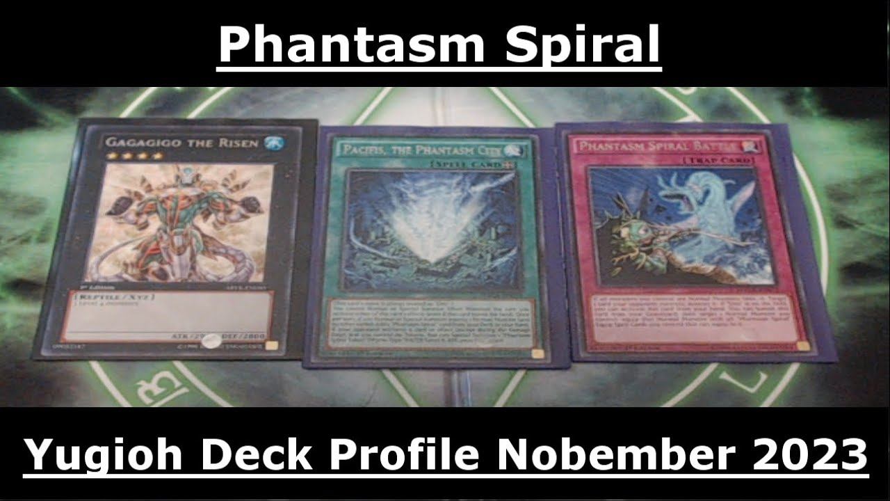 Phantasm Spiral Stun Yugioh Deck Profile November 2023 смотреть онлайн