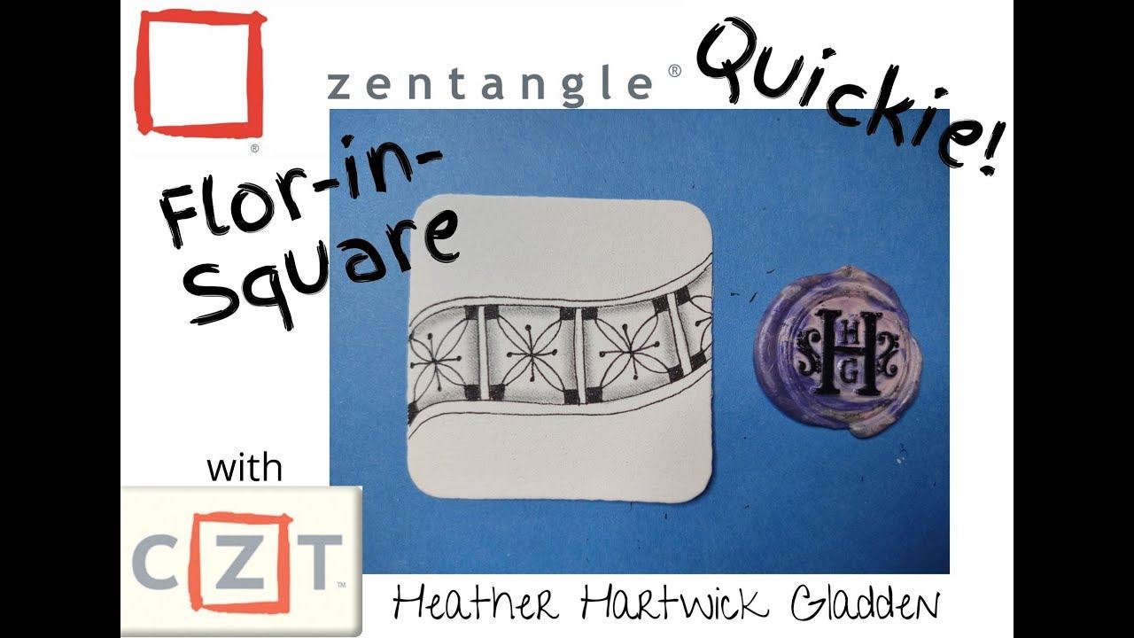 Zentangle® Quickie: Flor-in-Square смотреть онлайн