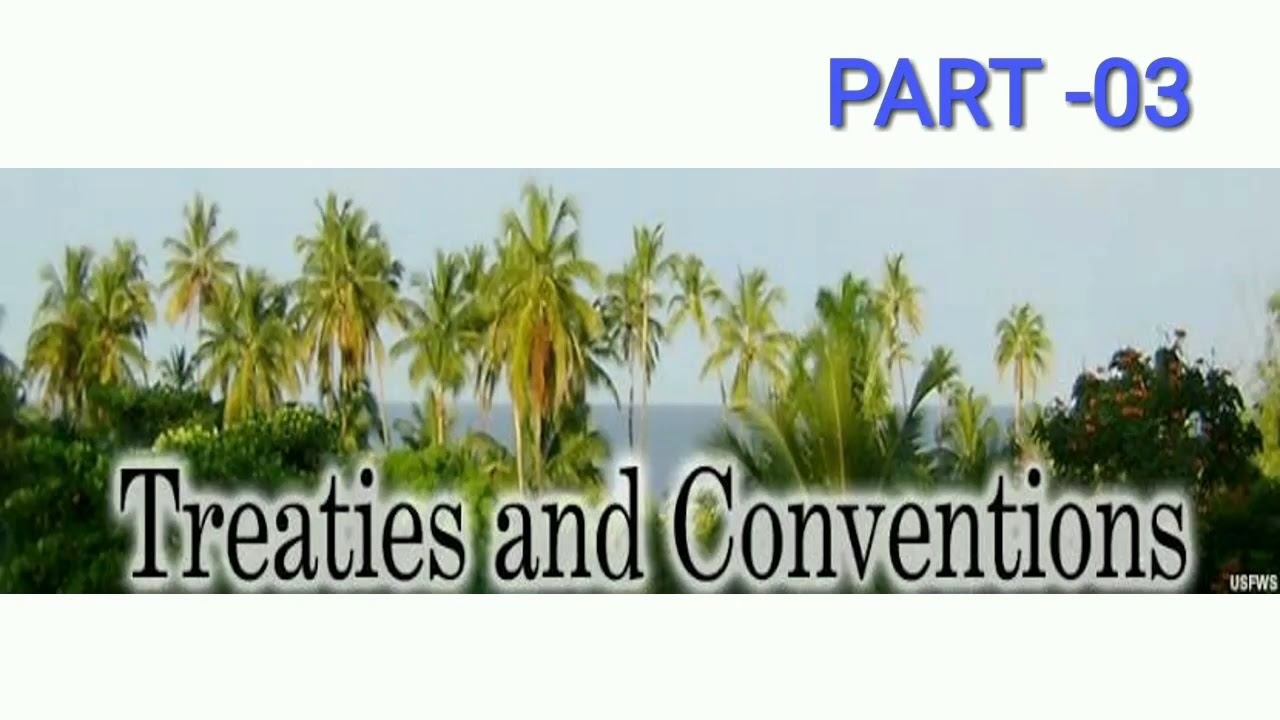 IMPORTANT Treaties and Convention for UPSC Prelims[Part-03] смотреть онлайн