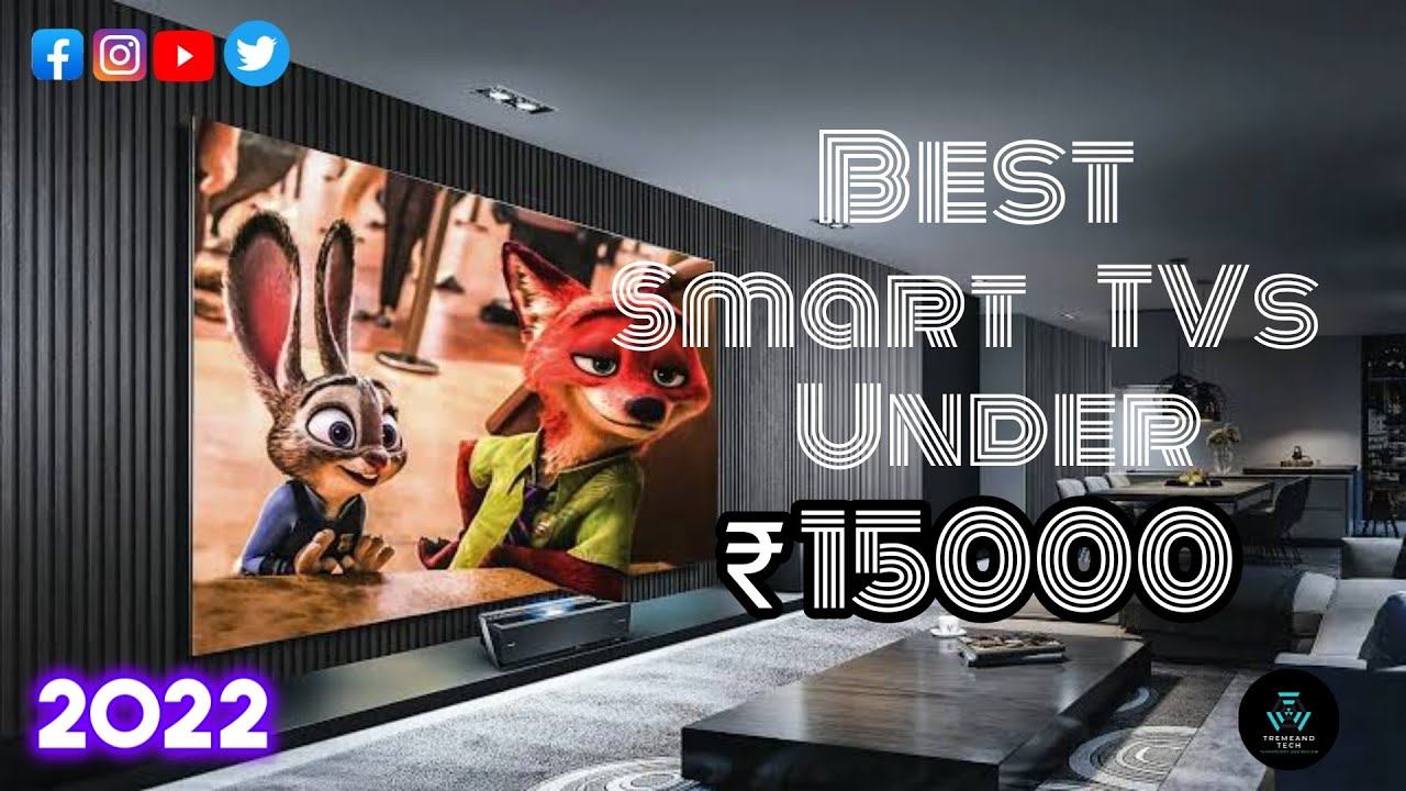Top 5 Best Smart Tv Under 15000 In India 2022 | Best Android Tv Under 15000 In 2022 | Tremeand Tech