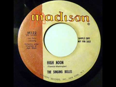 Singing Belles - High Noon (Madison 132) 1960 смотреть онлайн