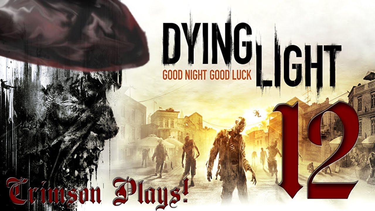 Dying Light l Part 12 l Brecken's Burdens смотреть онлайн