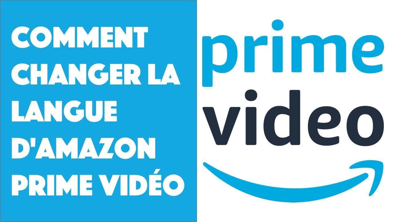 Comment changer la langue d'Amazon Prime Vidéo ? смотреть онлайн