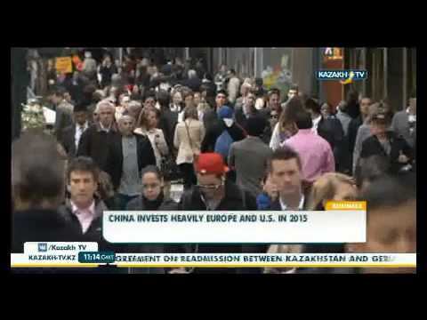 Китай увеличивает инвестиции в Европу и США - KazakhTV смотреть онлайн