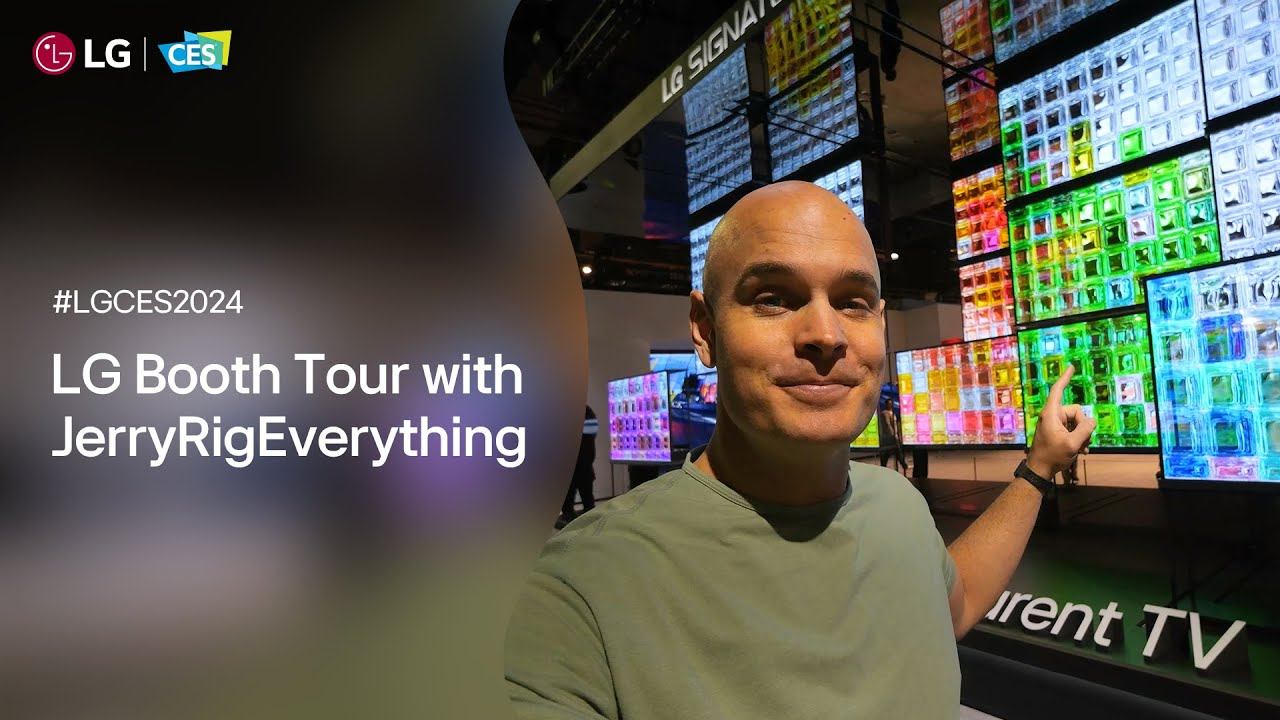 LG at CES 2024 : LG booth tour with JerryRigEverything I LG смотреть онлайн