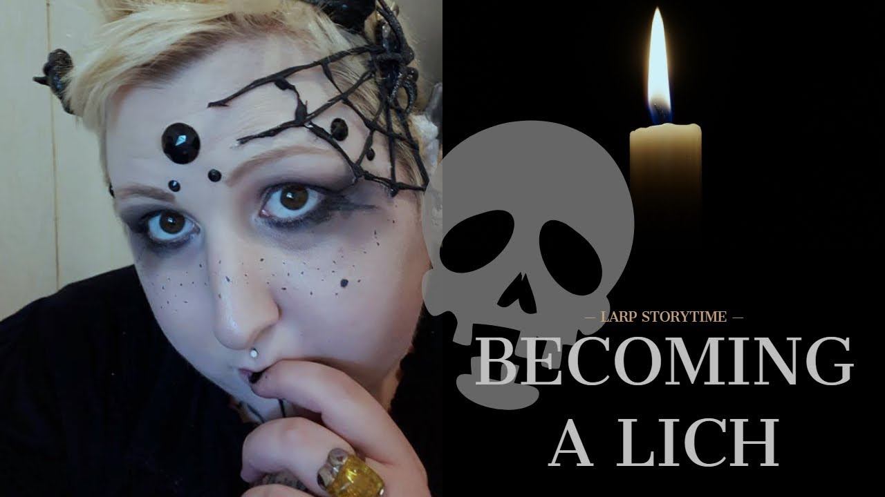 LARP Stories - How I Became a Lich смотреть онлайн