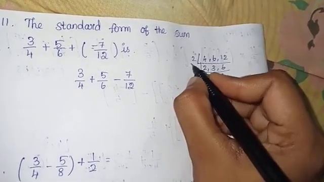 The standard form of the sum 3/4+5/6+(-7/12) is | Class 8 Exercise 1.2 sum 11 Chapter 1 #mathematic смотреть онлайн