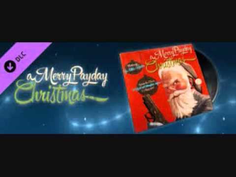 Payday 2 Christmas Soundtrack - I've Been A Bad Boy смотреть онлайн