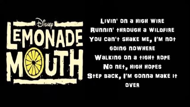 Livin' On A High Wire (lyrics) - Lemonade Mouth 3d/hd смотреть онлайн