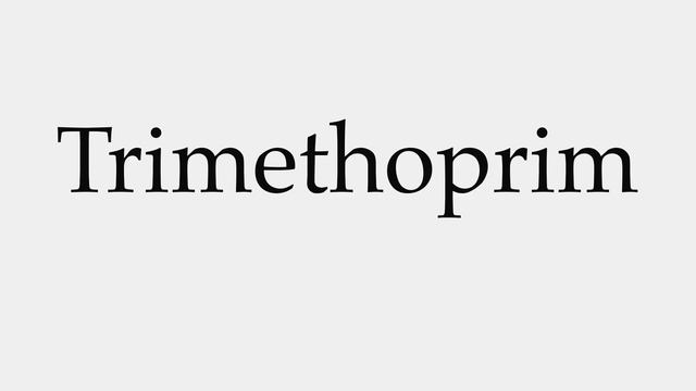 How to Pronounce Trimethoprim смотреть онлайн