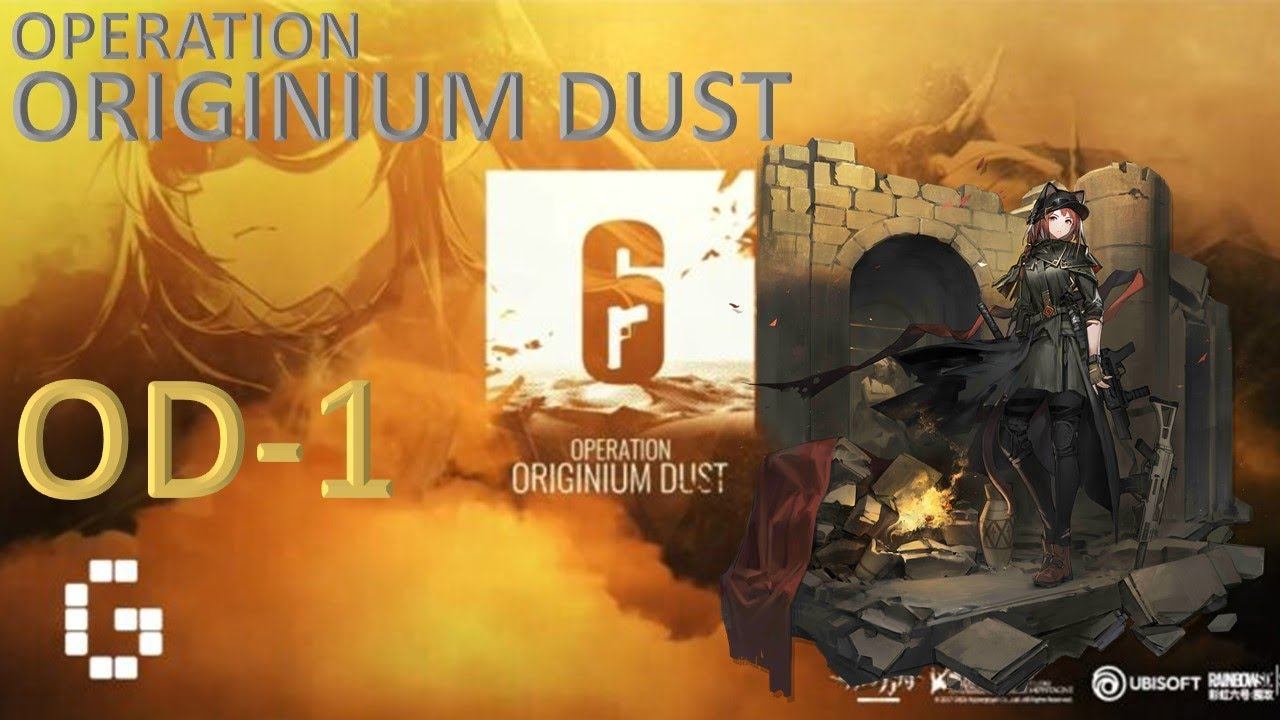 Arknights | OD-1 | OPERATION ORIGINIUM DUST | RAINBOW SIX SIEGE COLLABORATION EVENT смотреть онлайн