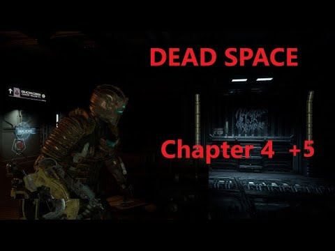 Dead Space Remake Chapter 4 and 5 смотреть онлайн
