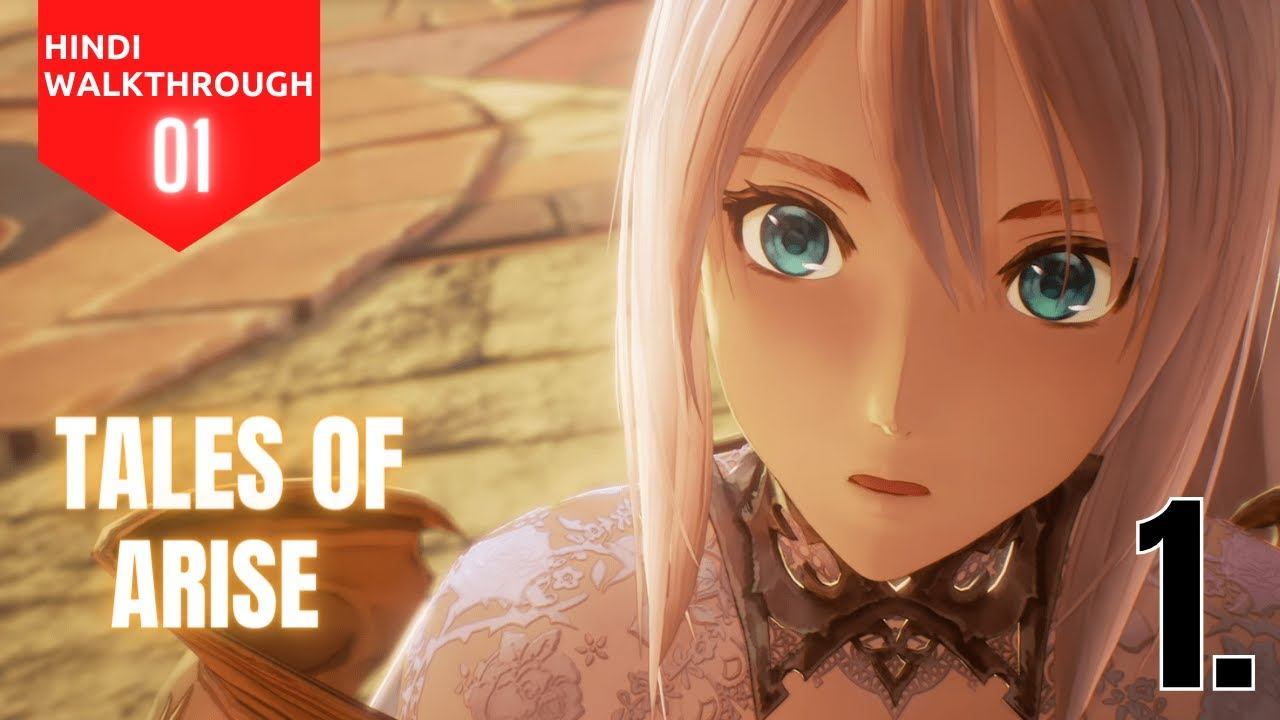 Tales of Arise #Walkthrough #Hindi [Part 1] смотреть онлайн