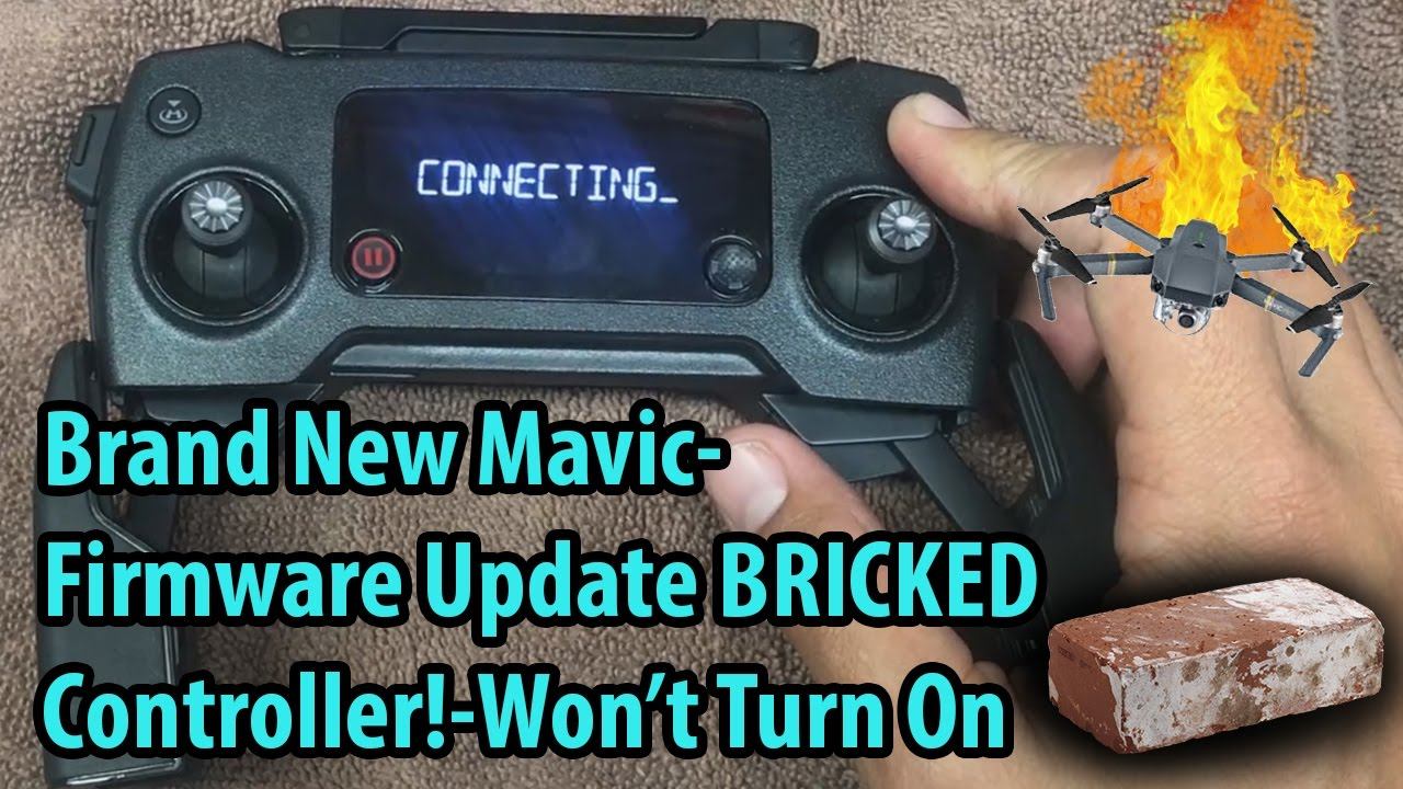 Mavic Pro Remote Wont Turn On-Firmware FAILED