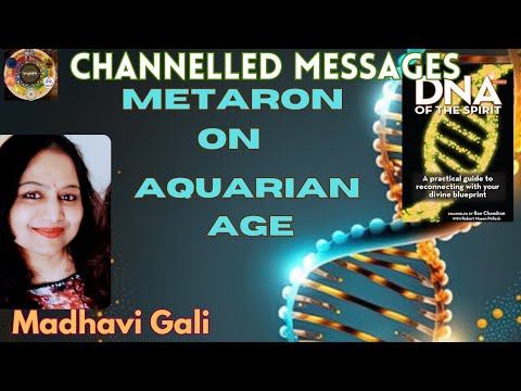 CHANNELLED MESSAGES OF METATRON ON AQUARIAN AGE BY MADHAVI GALI смотреть онлайн