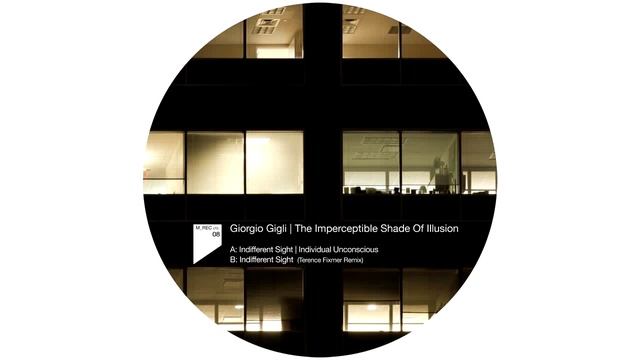 Giorgio Gigli - Indifferent Sight (Terence Fixmer Remix) смотреть онлайн