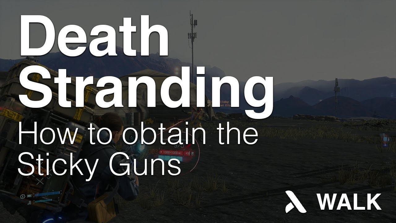 How to obtain the Sticky Guns | Death Stranding смотреть онлайн