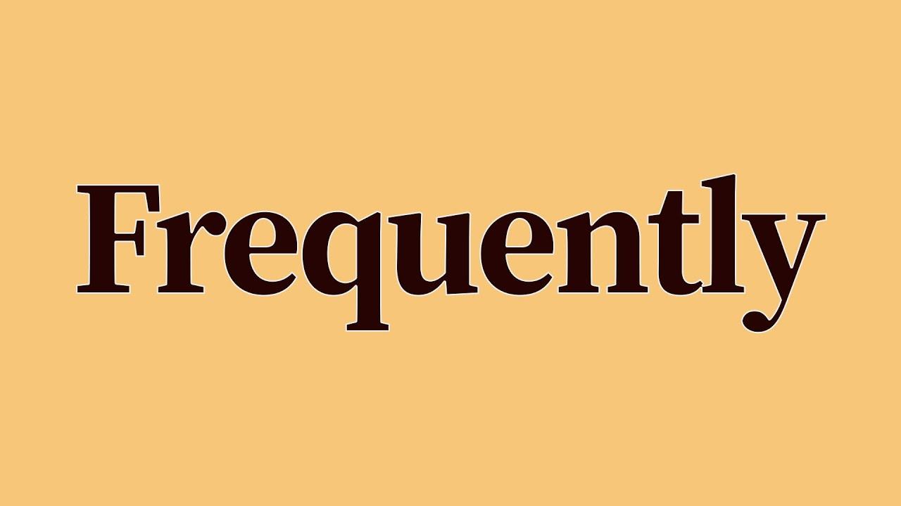 Frequently Meaning and Pronunciation смотреть онлайн