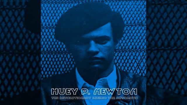 Huey P. Newton смотреть онлайн