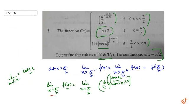 The function `f(x)=[[(6/5)^((tan6x)/(tan5x)) if 0 ltx ltpi/2],[b+2 if x=pi/2],[(1+|cosx|)^((a| смотреть онлайн