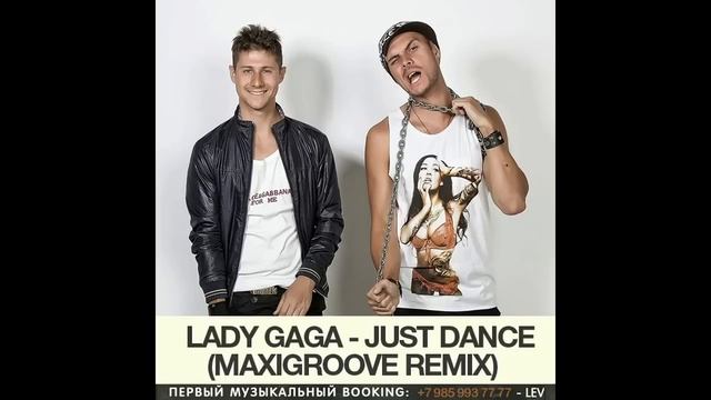 Lady Gaga Just Dance Maxigroove Remix) смотреть онлайн