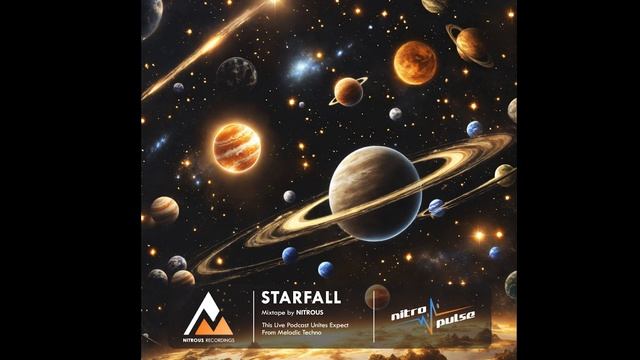 NITROPULSE - Mixtape by Nitrous - Starfall смотреть онлайн