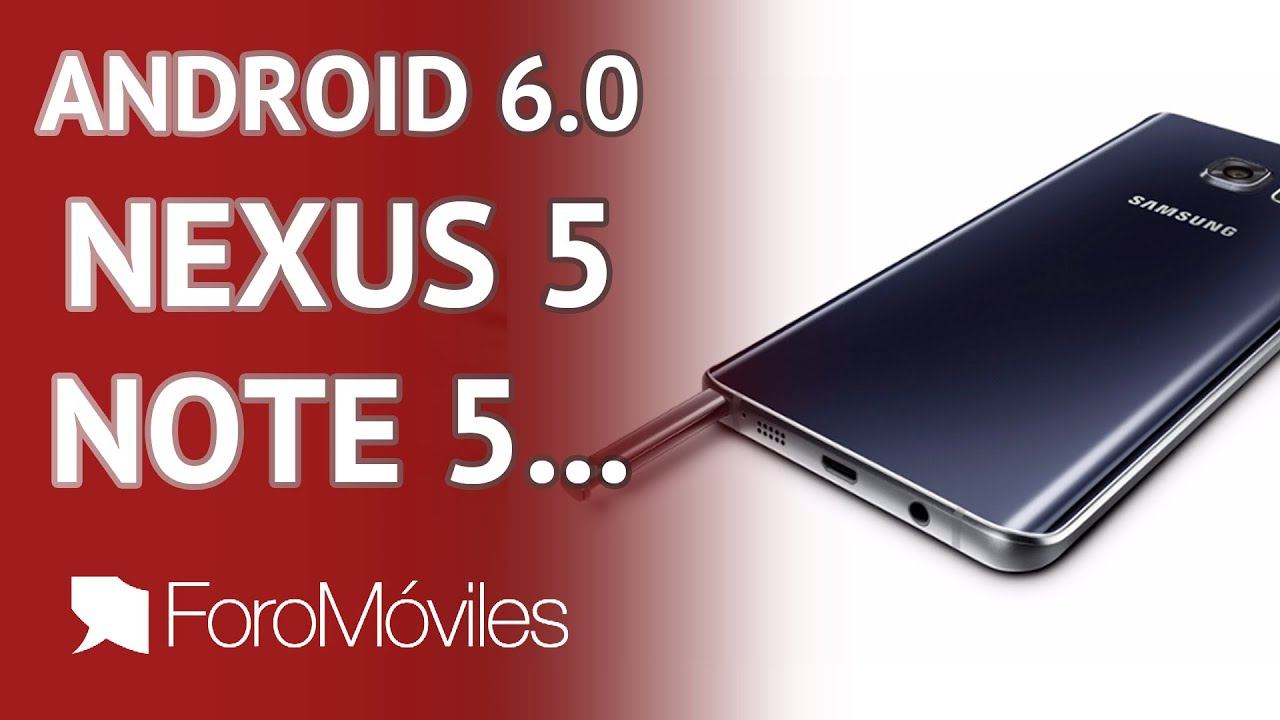 ForoMoviles TV 011: Nexus 5, Galaxy Note 5, Android 6,0... смотреть онлайн