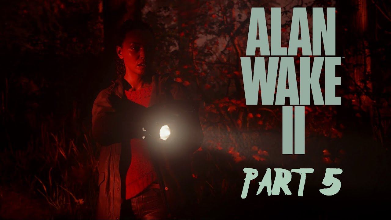 Alan Wake 2 - The Final Draft - PART 5 - Return 4-5: No Chance / Old gods смотреть онлайн