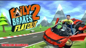 Faily Brakes 2 Gameplay Part 1 Android iOS (By Spunge Games)