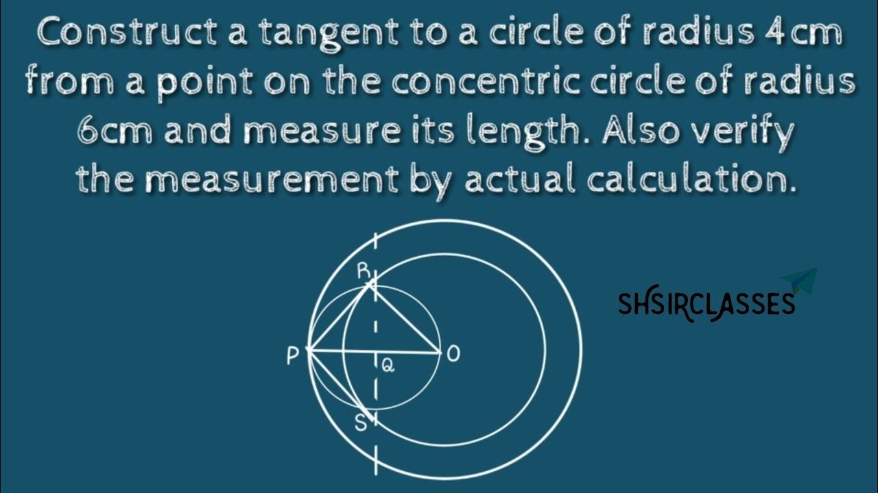 Construct a triangle to a circle of radius 4cm from a point on the concentric circle of radius 6cm. смотреть онлайн