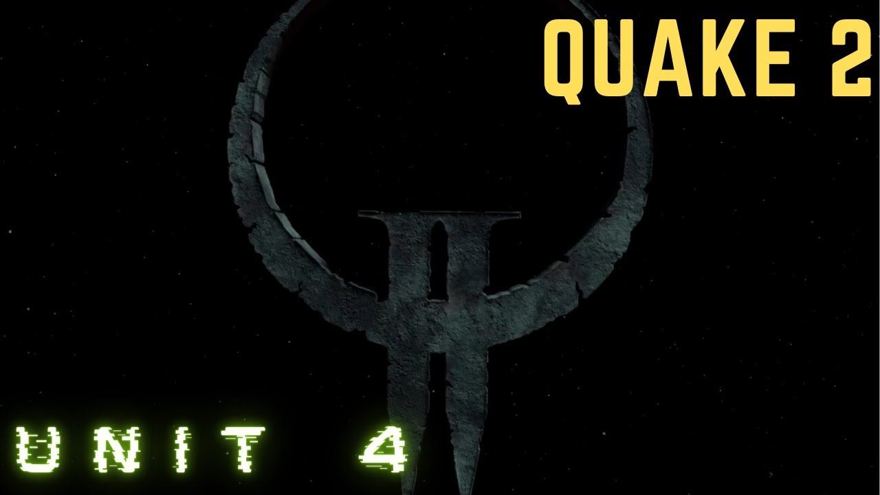 Quake II (Remastered 2023, PC) - Unit 4 смотреть онлайн