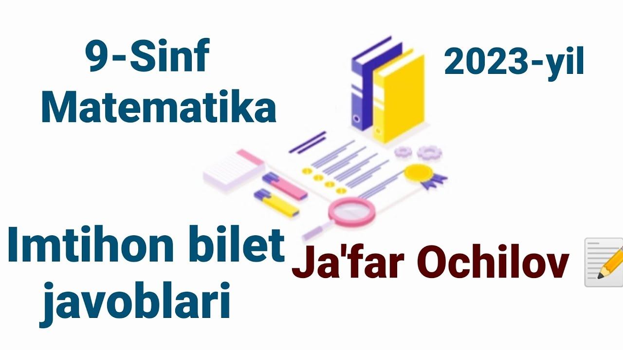 9-sinf Matematika Imtihon Bilet Javoblari(4-variant)imt