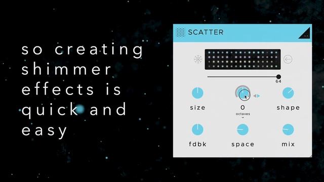 SCATTER: Shimmer Reverb - AU/VST3 Granular Cloud Generator Plugin - Scatter Your Sound смотреть онлайн
