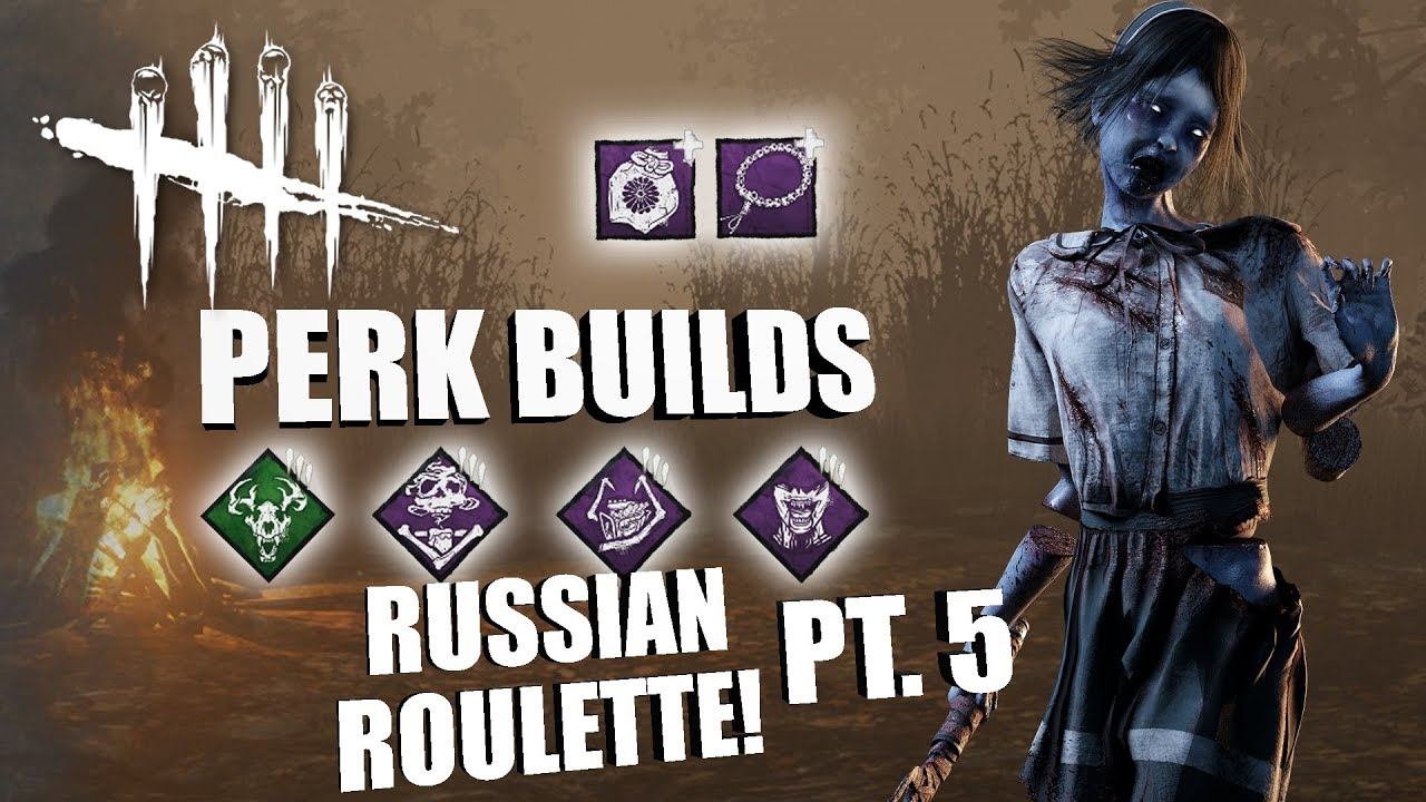 RUSSIAN ROULETTE! PT. 5 | Dead By Daylight THE SPIRIT PERK BUILDS смотреть онлайн
