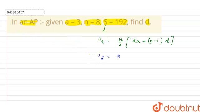 In an AP :- given a = 3, n = 8, S = 192, find d. | Class 10 Maths | Doubtnut смотреть онлайн