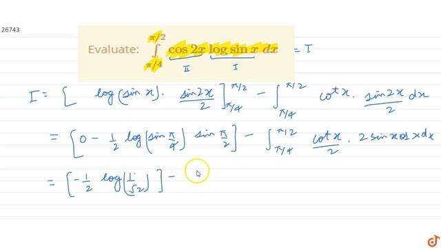 JEE MAINS 2018 Evaluate: `int_(pi//4)^(pi//2)cos2xlogsinxdx` смотреть онлайн