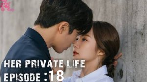 Her private life episode: 18 | malayalam | korean drama  | love romantic drama #drama #review #love