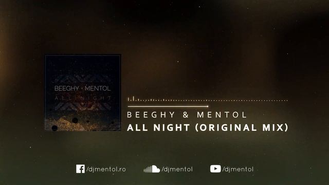 Beeghy & Mentol - All Night (Edit) смотреть онлайн