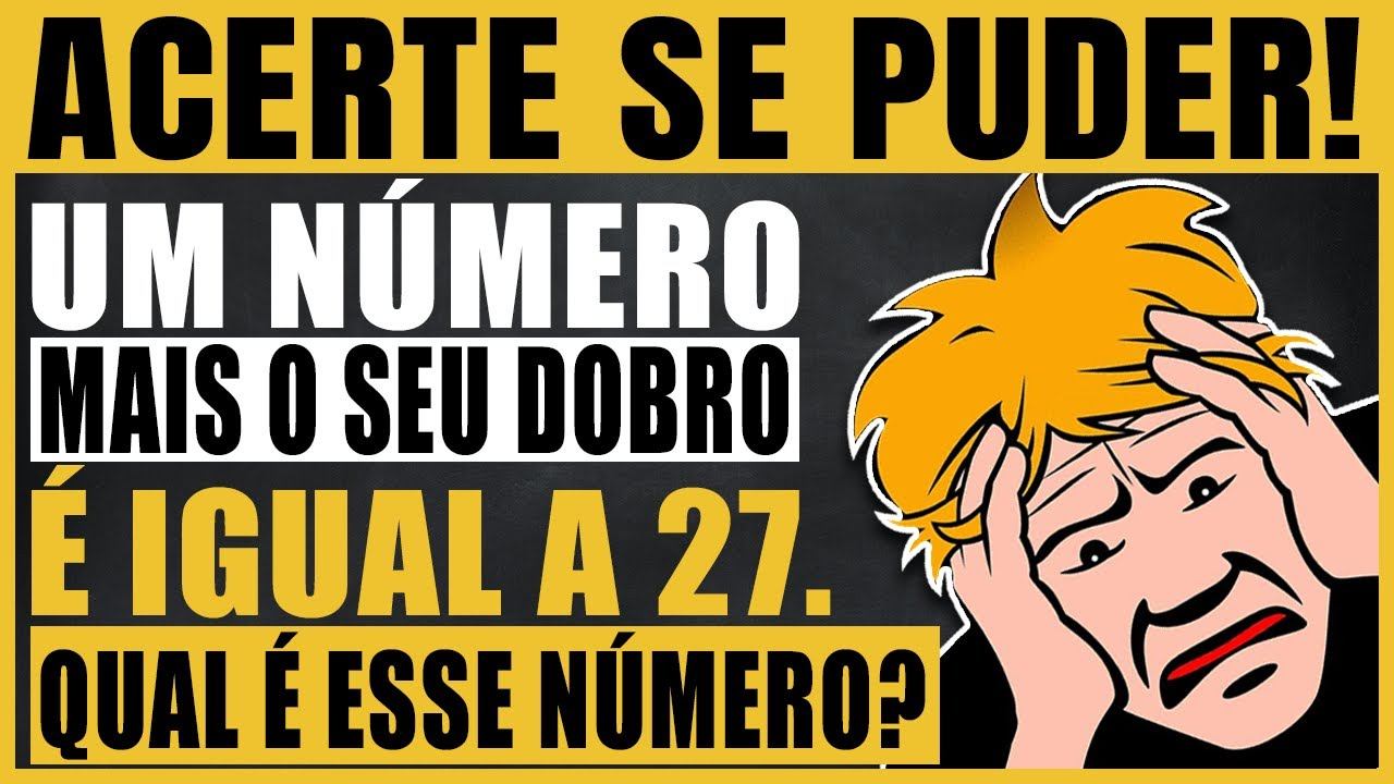 QUAL É ESSE NÚMERO? | QUESTÃO MATEMÁTICA LÓGICA