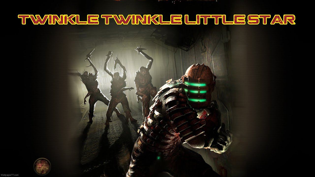 Dead Space - "Twinkle Twinkle Little Star" - 60fps смотреть онлайн