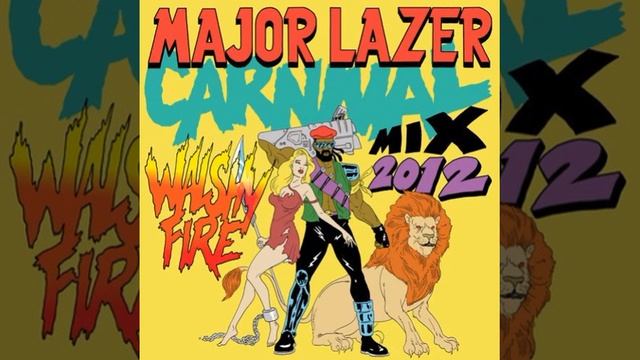 Major Lazer Carnival 2012 Mix Part 1 смотреть онлайн