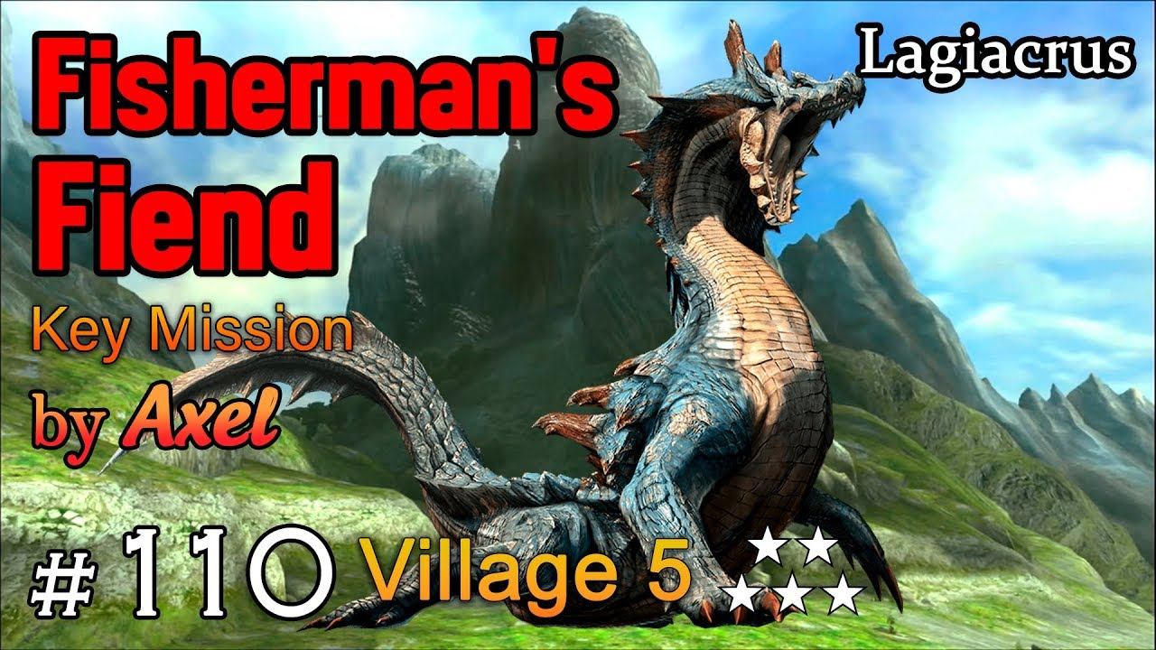 MHGU Chapter 110 Village 5 ★ THE FISHERMAN'S FIEND Hunt Mission Lagiacrus Key Quest Gameplay смотреть онлайн
