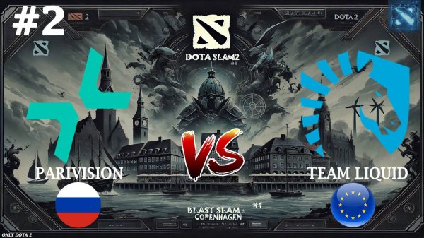 РЕАЛЬНО КРАСИВАЯ КАРТА! | Parivision vs Liquid #2 (BO3) BLAST Slam