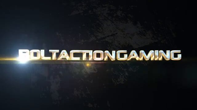 Bolt Action Gaming Intro by Thanatos смотреть онлайн