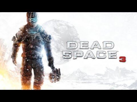 Dead Space 3 Coop смотреть онлайн