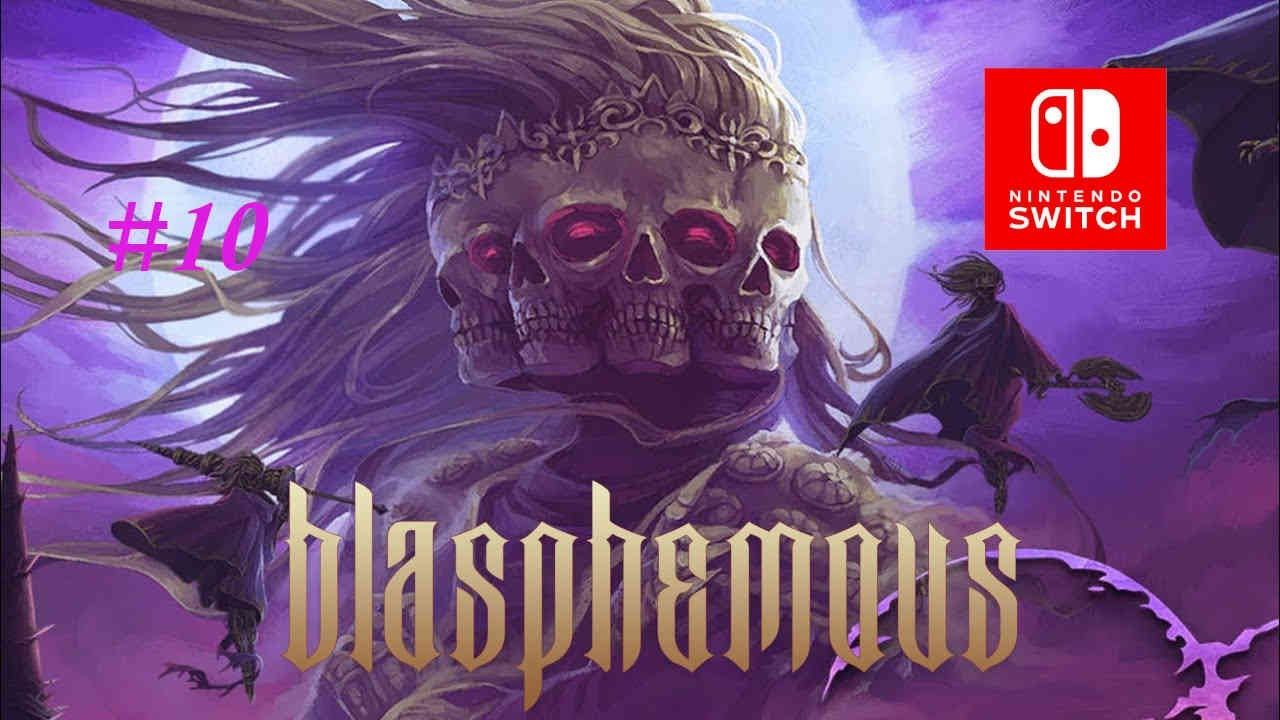 Blasphemous Ascended FULL Switch-Through - Part 10 --- Is That A Feeze? (Switch) смотреть онлайн